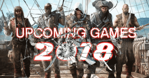 New Video Games 2018